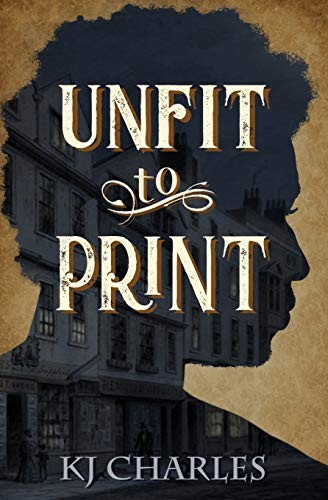 Unfit to Print (Paperback, 2019, KJC Books)