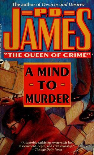 P. D. James: A  mind to murder (1992, Warner)