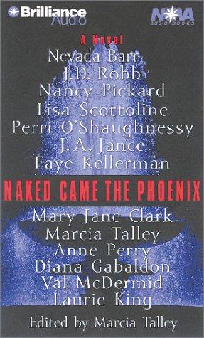 Edited by Marcia Talley: Naked Came the Phoenix (AudiobookFormat, 2001, Nova Audio Books)