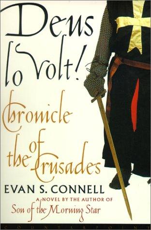 Evan S. Connell: Deus Lo Volt! (Paperback, 2001, Counterpoint)