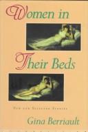 Gina Berriault: Women in their beds (1996, Counterpoint, Distributed by Publishers Group West)