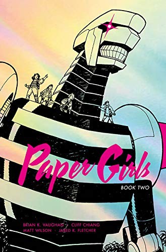 Paper Girls Deluxe Edition, Book Two (Hardcover, 2019, Image Comics)