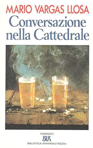 Mario Vargas Llosa: Conversazione nella Cattedrale (Paperback, Italian language, 1994, Rizzoli)