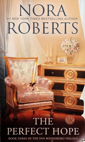 Nora Roberts: The perfect hope (2012, Jove Books)