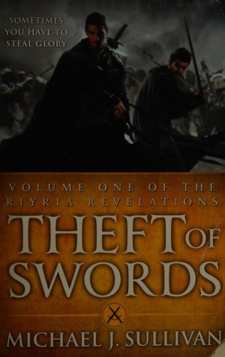 Michael J. Sullivan: Theft of swords (2011, Orbit)
