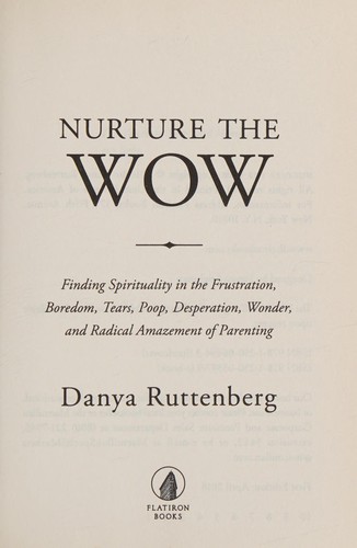 Danya Ruttenberg: Nurture the wow (2016)