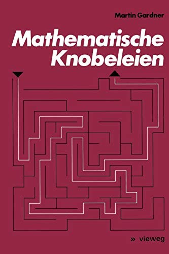 Martin Gardner: Mathematische Knobeleien (Paperback, German language, 1973, Springer)