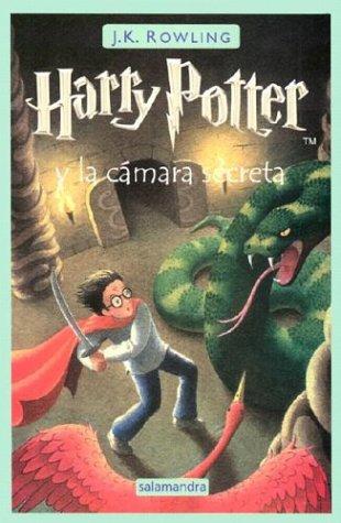 Harry Potter y la camara secreta (Spanish language, 2000, Lectorum Publications)
