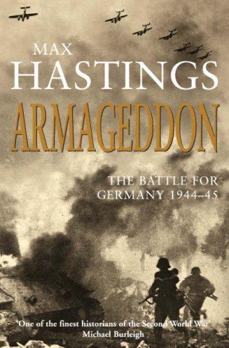 Max Hastings: Armageddon (Paperback, 2005, Pan Books)