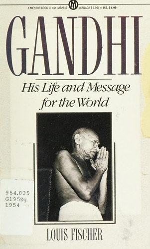 Fischer, Louis: Gandhi (1982, Penguin Group, Signet)