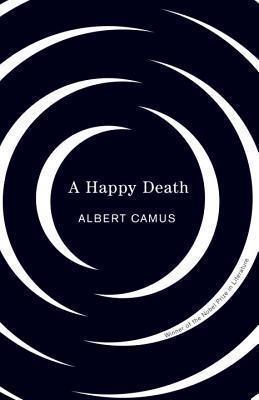 Albert Camus: Happy Death (2014)