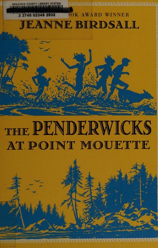 Jeanne Birdsall: The Penderwicks at Point Mouette (2011, Alfred A. Knopf)