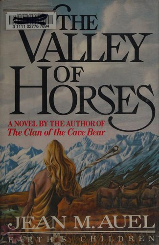 Jean M. Auel: The Valley of Horses (1982, Crown Publishers)