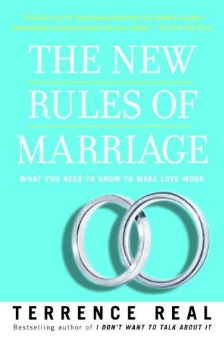 Terrence Real: The new rules of marriage (Paperback, 2008, Ballantine Books)