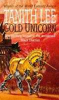 Tanith Lee: Gold unicorn. (1995, Orbit)