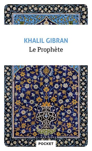 Kahlil Gibran: Le Prophète (French language, 2012, Pocket)