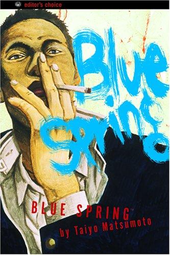 Blue Spring (Paperback, 2004, VIZ Media LLC)