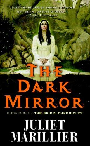 Juliet Marillier: The Dark Mirror (Paperback, 2007, Tor Fantasy)