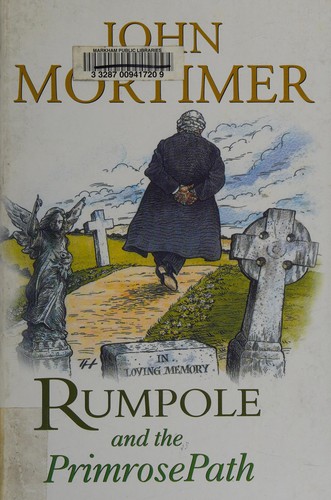 John Mortimer: Rumpole and the Primrose Path (2004, Windsor)