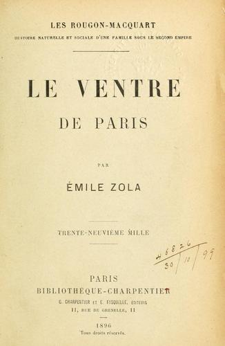Le ventre de Paris. (French language, 1894, G. Charpentier)