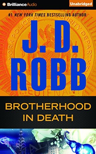 Nora Roberts: Brotherhood in Death (AudiobookFormat, 2016, Brilliance Audio)