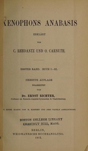 Xenophon: Xenophons Anabasis (Ancient Greek language, 1912, Weidmannsche Buchhandlung)