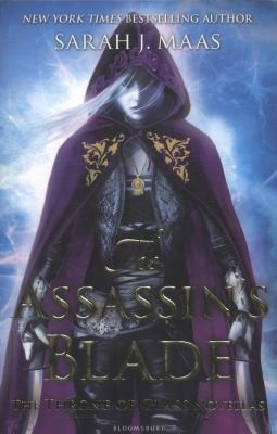 Sarah J. Maas: The Assassin’s Blade (Paperback, 2014, Bloomsbury YA)