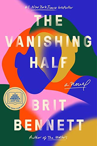 Brit Bennett: The Vanishing Half (Paperback, 2021, Riverhead Books)