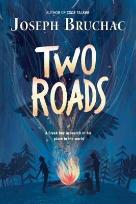 Two roads (2018, Dial Books)
