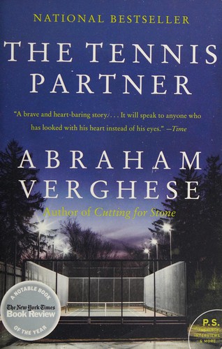 A. Verghese: The tennis partner (2011, HarperPerennial)