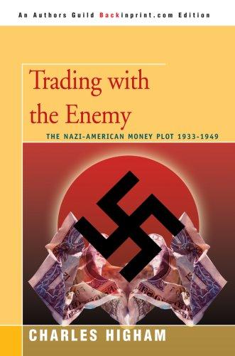 Charles Higham: Trading with the Enemy (2007, Backinprint.com)