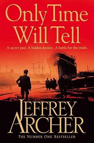 Jeffrey Archer: Only Time Will Tell (Paperback, 2011, Pan MacMillan Paperback Omes)