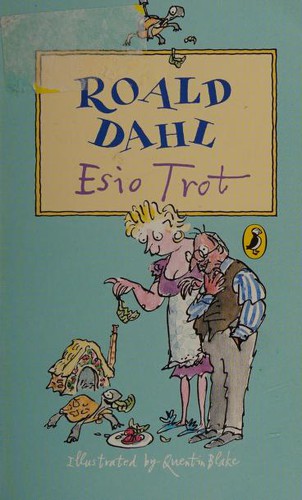 Roald Dahl: Esio Trot (2004, Puffin)