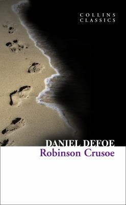 Robinson Crusoe
            
                Collins Classics (2010, HarperCollins Publishers)