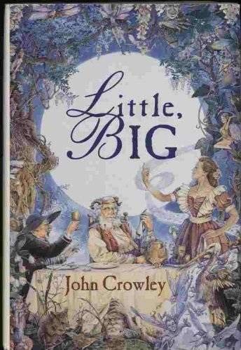 Little, Big (Hardcover, 1981, Brand: Doubleday Book n Music Clubs, Doubleday Book & Music Clubs)