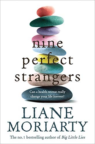 Nine Perfect Strangers (Paperback, 2018, Pan Macmillan)