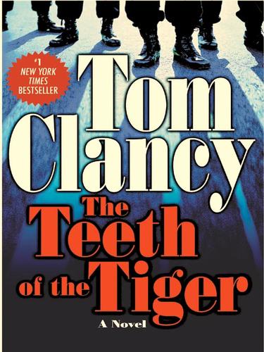 Tom Clancy: The Teeth of the Tiger (EBook, 2009, Penguin USA, Inc.)