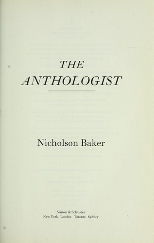The anthologist (2009, Simon & Schuster)