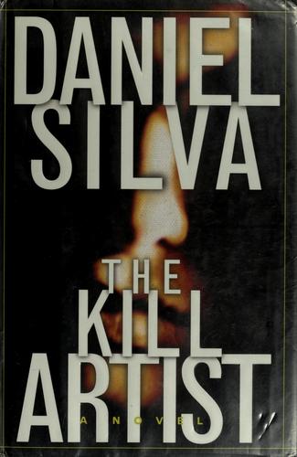 Daniel Silva: The kill artist (2000, Random House)