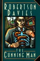 Robertson Davies: The cunning man (1995, Viking)