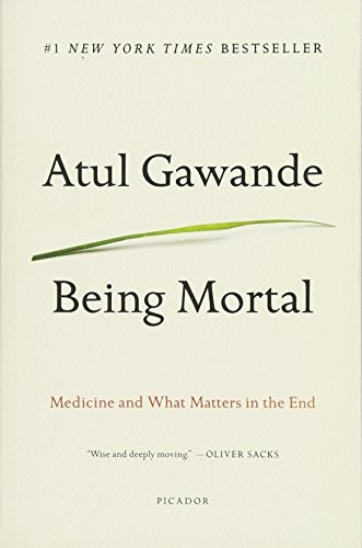 Atul Gawande: Being Mortal (2015)