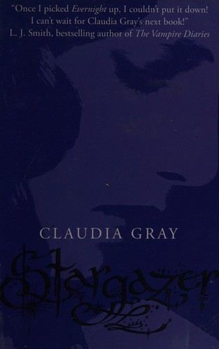 Claudia Gray: Stargazer (2010, HarperCollins Children's)