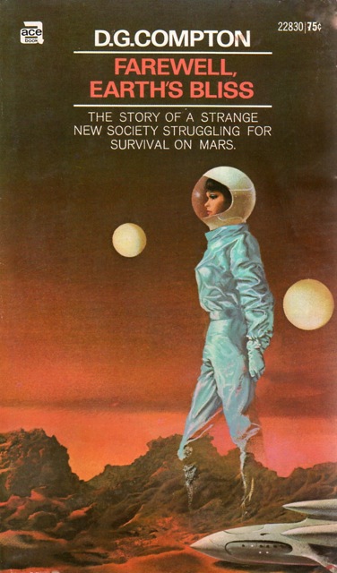 D. G. Compton: Farewell, Earth's Bliss (1971, Ace Books)