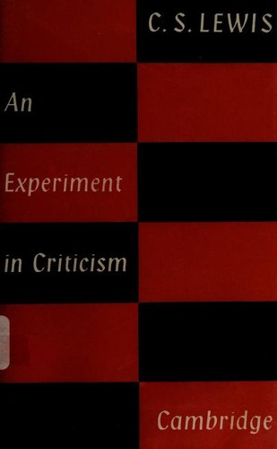 C. S. Lewis: An Experiment in Criticism (1969, the University Press)