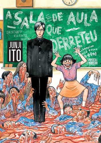 Junji Ito: A Sala de Aula que Derreteu (Paperback, Portuguese language, 2021, Editora Pipoca & Nanquim)