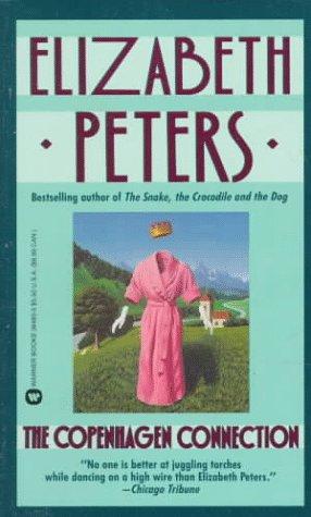 Elizabeth Peters: The Copenhagen Connection (1994, Warner Books)