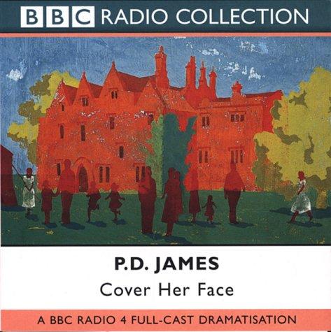 Cover Her Face (BBC Radio Collection) (AudiobookFormat, 2002, BBC Audiobooks)
