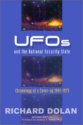 Richard M. Dolan: UFOs and the National Security State (Paperback, 2002, Hampton Roads Publishing Company)