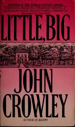 Little, big (1990, Bantam Books)