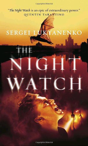 Sergej Lukianenko: The Nightwatch (Paperback, 2008, Seal Books)